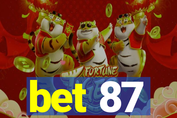 bet 87